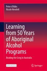 [预订]Learning from 50 Years of Aboriginal Alcohol Programs