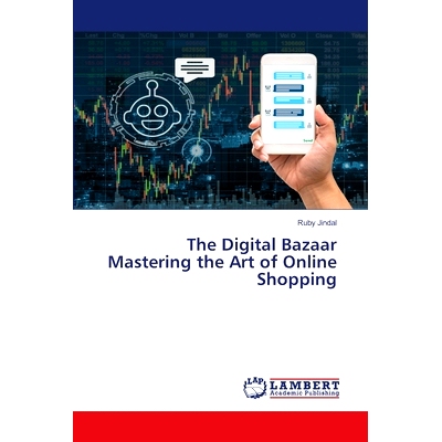 预订 The Digital Bazaar Mastering the Art of Online Shopping: 9786207808236