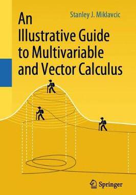 【预订】An Illustrative Guide to Multivariable and Vector Calculus