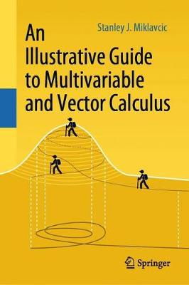 【预订】An Illustrative Guide to Multivariable and Vector Calculus