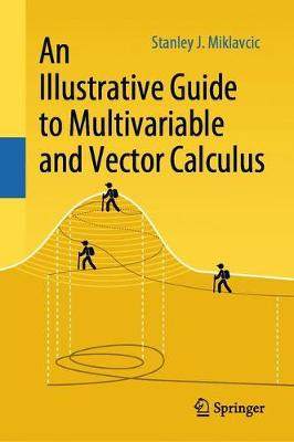 【预订】An Illustrative Guide to Multivariable and Vector Calculus