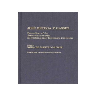 [预订]Jose Ortega y Gasset 9780313258961