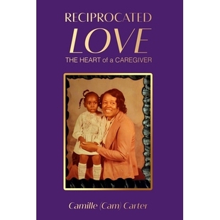 The Heart 预订 Caregiver Love 9798379304782 Reciprocated