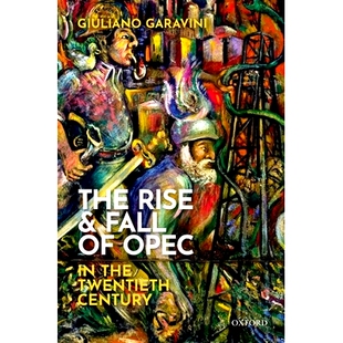 and 9780192897527 兴衰 the The Rise Twentieth Fall 欧佩克在二十世纪 预订 OPEC Century