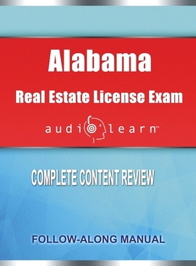 预订 Alabama Real Estate License Exam Audio Learn: Complete Audio Review for the Real Estate License Examination in Alab
