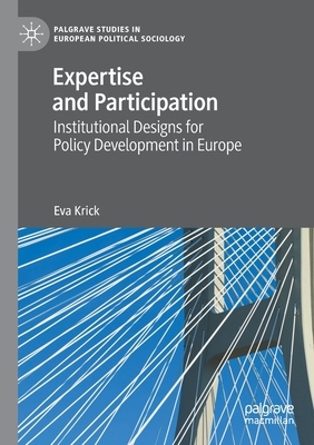 【预订】Expertise and Participation: Institutional Designs for Policy Develo 9783030753313