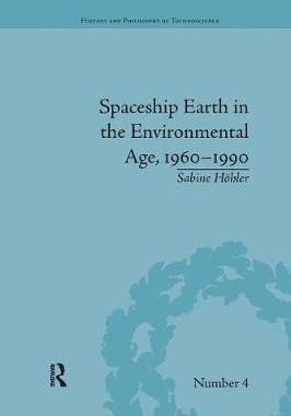 预订 Spaceship Earth in the Environmental Age, 1960–1990