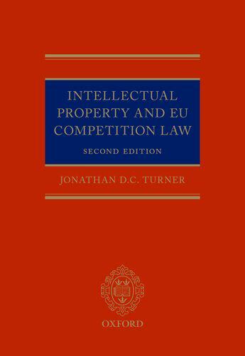 【预订】Intellectual Property and EU Competition Law