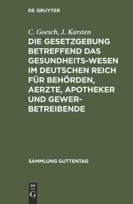 【预订】Die Gesetzgebung betreffend das Gesundheitswesen im deutschen Reich  9783111267531