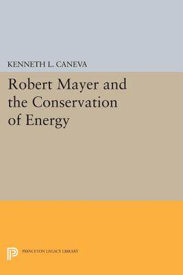 【预订】Robert Mayer and the Conservation of Energy