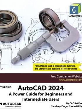 [预订]AutoCAD 2024: A Power Guide for Beginners and Intermediate Users 9789394074125