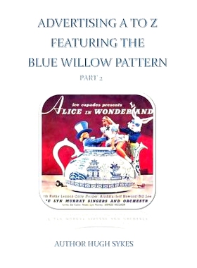 预订 Advertising A To Z Featuring The Blue Willow Pattern Part 2: 9781517167196