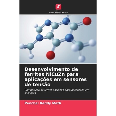 预订 Desenvolvimento de ferrites NiCuZn para aplicações em sensores de tensão 9786200648549