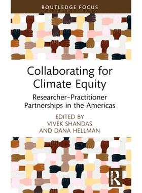 预订 Collaborating for Climate Equity: Researcher–Practitioner Partnerships in the Americas 气候公平合作：美洲的研究人