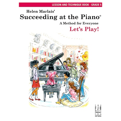 预订 Succeeding at the Piano, Lesson & Technique Book - Grade 5: 9781619280458