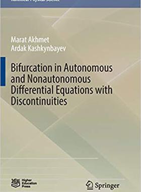 预订 Bifurcation in Autonomous and Nonautonomous Differential Equations with Discontinuities