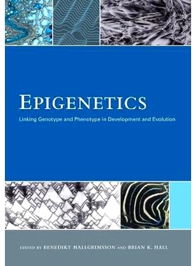 预订 Epigenetics: Linking Genotype and Phenotype in Development and Evolution 发育遗传学：发展与演变中基因型和表现型的关