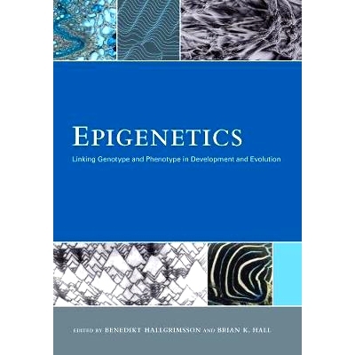 预订 Epigenetics: Linking Genotype and Phenotype in Development and Evolution 发育遗传学：发展与演变中基因型和表现型的关