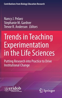 【预订】Trends in Teaching Experimentation in the Life Sciences 9783030985912