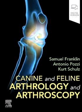 预订 Canine and Feline Arthroscopy 犬猫关节镜检查: 9780323712552