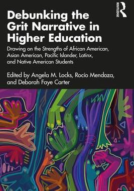 [预订]Debunking the Grit Narrative in Higher Education 9781032358154