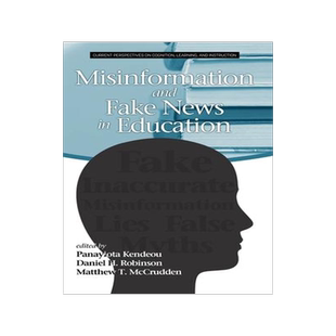 [预订]Misinformation and Fake News in Education 9781641138529