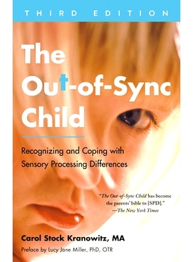 预订 The Out-Of-Sync Child, Third Edition: Recognizing and Coping with Sensory Processing Differences: 9780593419410