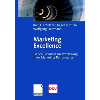 预订 Marketing Excellence: 7 Schlüssel zur Profilierung Ihrer Marketing Performance: 9783658034351