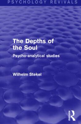 【预订】The Depths of the Soul (Psychology Revivals)
