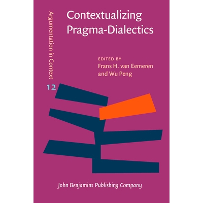 预订 Contextualizing Pragma-Dialectics. 背景化的语用辩证法: 9789027211293