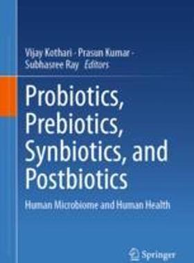 [预订]Probiotics, Prebiotics, Synbiotics, and Postbiotics: Human Microbiome and Human Health 9789819914623