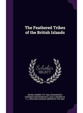 预订 The Feathered Tribes of the British Islands: 9781354351130