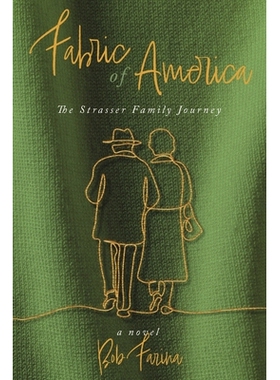 预订 Fabric of America: The Strasser Family Journey 美国面料: 9781667897479