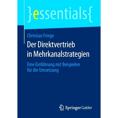 预订 Der Direktvertrieb in Mehrkanalstrategien: Eine Einführung mit Beispielen für die Umsetzung 多渠道战略中的直销 -