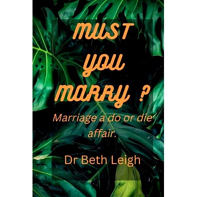 预订 Must You Marry?: Marriage a do or die affair: 9798352712047