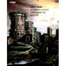 预订 Viktor Bieler : un pittore svizzero nella Napoli del Seicento: 9788856909425