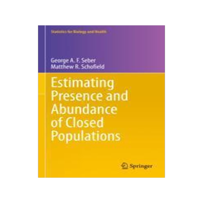 [预订]Estimating Presence and Abundance of Closed Populations 9783031398339