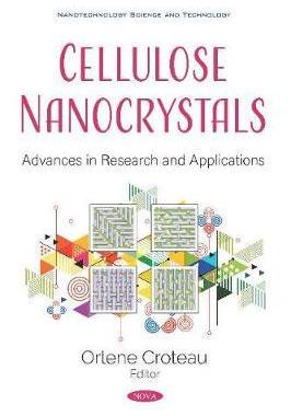 [预订]Cellulose Nanocrystals: Advances in Research and Applications 9781536167474