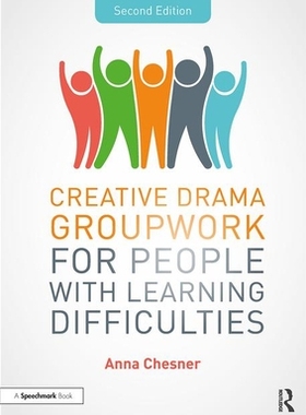 【预订】Creative Drama Groupwork for People with Learning Difficulties