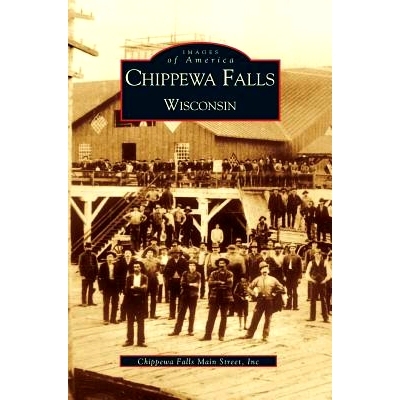 预订 Chippewa Falls Wisconsin: 9781531613075
