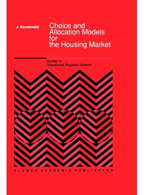 预订 Choice and Allocation Models for the Housing Market: 9789401076135
