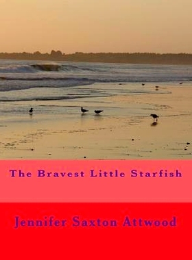 预订 The Bravest Little Starfish: 9781537663548