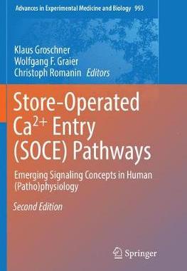 【预订】Store-Operated Ca²⁺ Entry (SOCE) Pathways:Emerging Signaling Concepts in Human (Patho)physiology