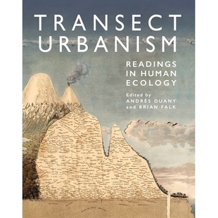 Readings Human 预订 横断都市主义：人类生态学读物 Urbanism Ecology 9781951541019 Transect