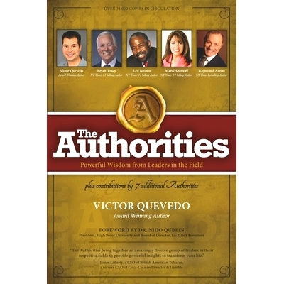 预订 The Authorities - Victor Quevedo: Powerful Wisdom from Leaders in the Field: 9798716370180