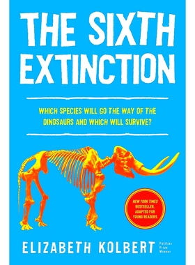 现货 大灭绝时代 青少版 第六次大灭绝 Elizabeth Kolbert 英文原版 The Sixth Extinction (Young Readers) 普利策奖