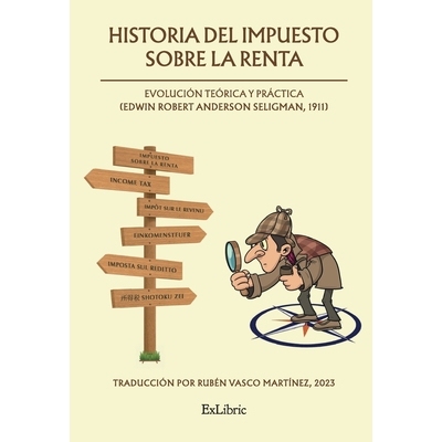 预订 Historia del impuesto sobre la renta: evolución teórica y práctica: 9788410076143