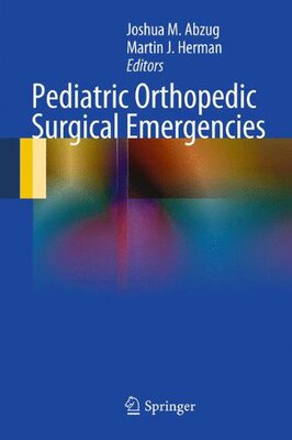【预订】Pediatric Orthopedic Surgical Emergencies