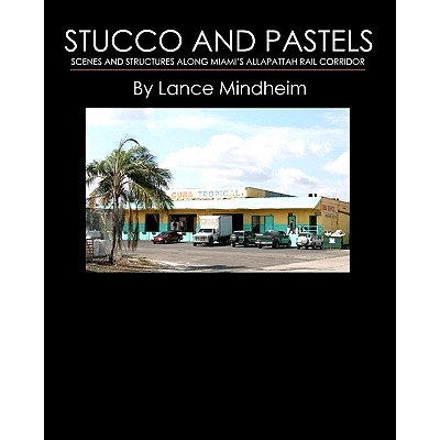 预订 Stucco and Pastels: Scenes Along Miami’s Allapattah Rail Corridor: 9781442152991