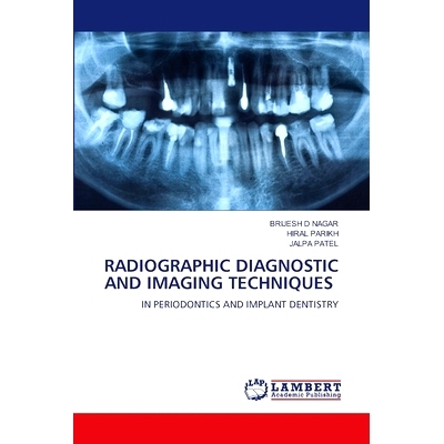 预订 Radiographic Diagnostic and Imaging Techniques: 9786207843916
